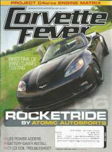 CORVETTE FEVER 2009 MAY - ATOMIC AUTOSPORTS, LS3 GRUNT, COOL 71 LS5